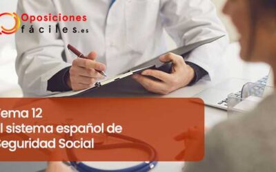 Tema 12. El sistema español de Seguridad Social.